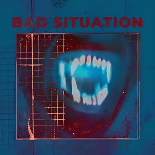Bad Situation : Electrify Me